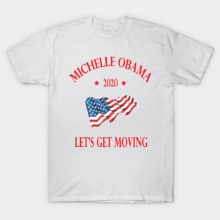 Michelle Obama 2020 lets get moving T-Shirt